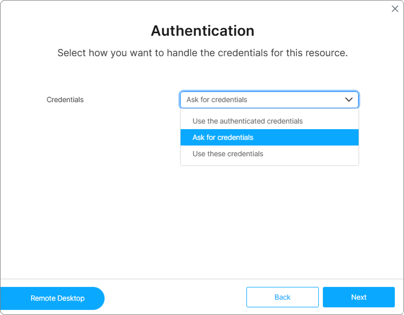 Authentication step with the Credentials dropdown open showing the three options Authentication step with the Credentials dropdown open showing the three options