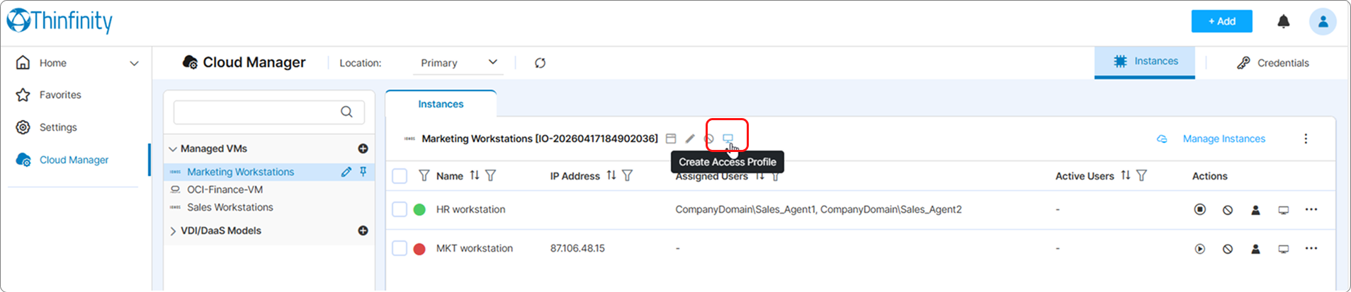 Create Access Profile icon in the Managed VMs connection header Create Access Profile icon in the Managed VMs connection header