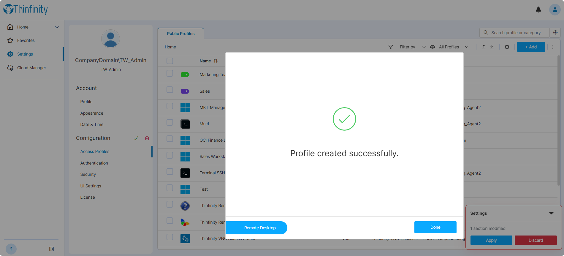 Profile created successfully dialog with the Settings notification in the bottom-right Profile created successfully dialog with the Settings notification in the bottom-right