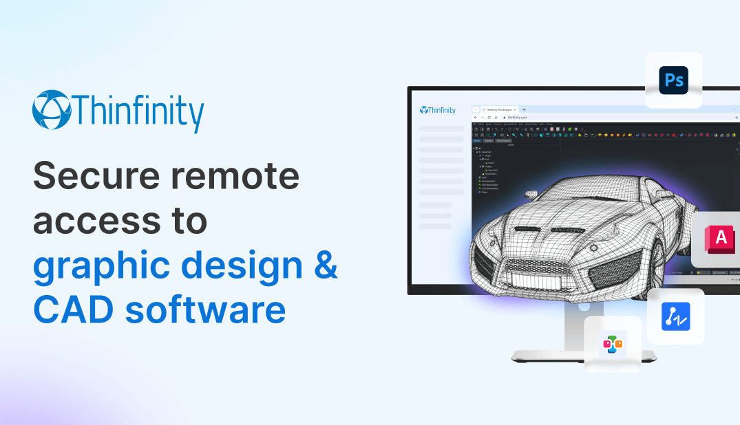 Remote Access Solutions for Graphic Design and CAD Applications