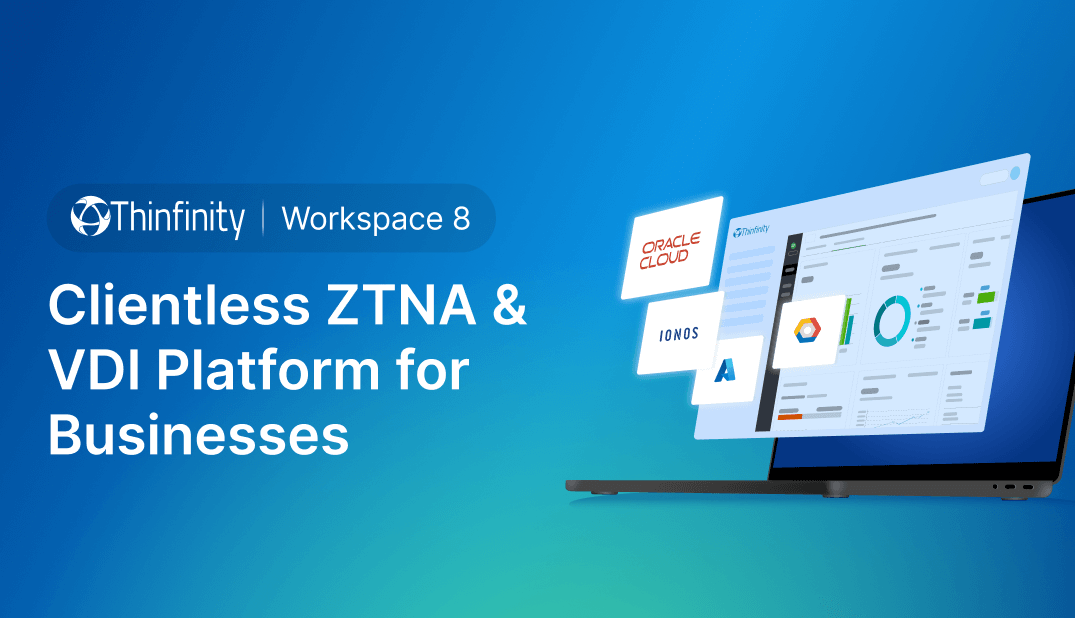 Secure Zero Trust Access & Virtualization Solutions