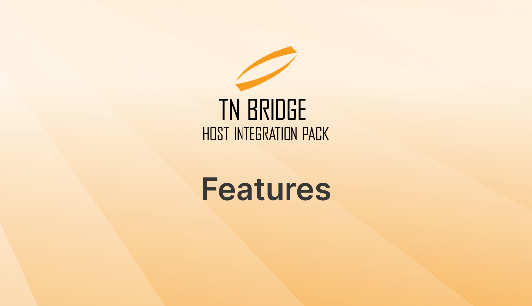 TN BRIDGE Features: Seamless Mainframe Integration with Modern Systems
