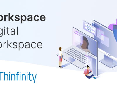 Thinfinity Digital Workspace: Secure, Scalable Remote Access Solutions