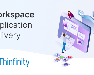 Thinfinity Workspace: Zero Trust Application Delivery